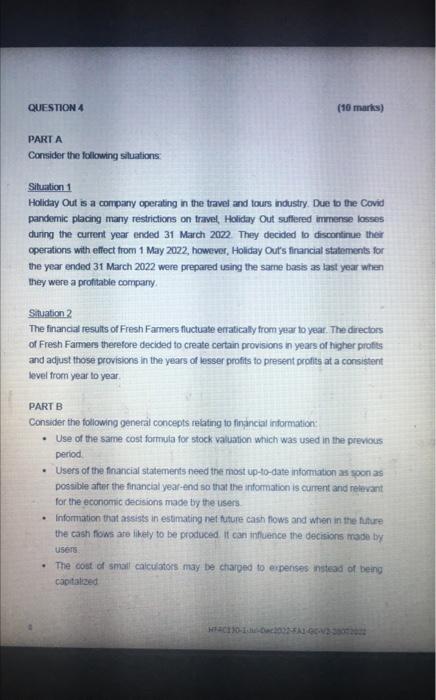 QUESTION 4 (10 marks) PART A Consider the following situations: Situation 1