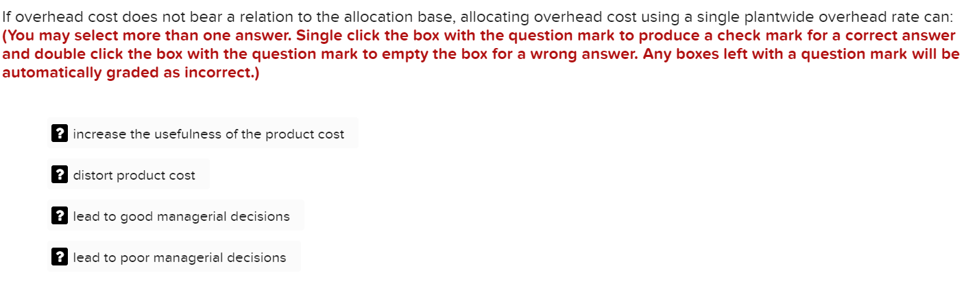 that overhead in the machining department is allocated on the basis of