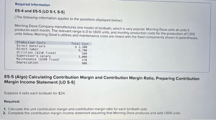 Required information E5-4 and E5-5 [LO 5-1, 5-5] [The following information applies