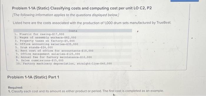 Problem 1-1A (Static) Classifying costs and computing cost per unit LO C2,