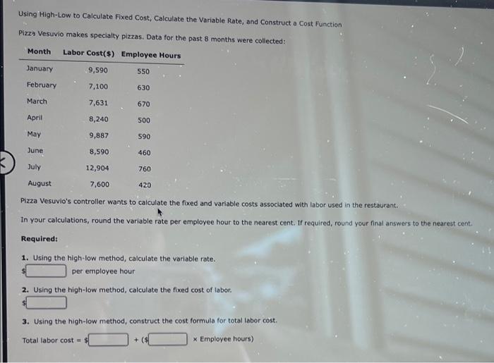 Using High-Low to Calculate Fixed Cost, Calculate the Variable Rate, and Construct