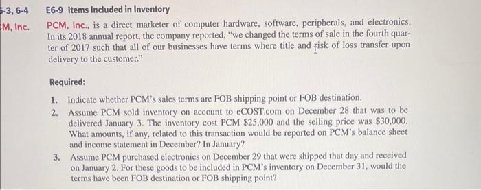 5-3, 6-4 M, Inc. E6-9 Items Included in Inventory PCM, Inc., is