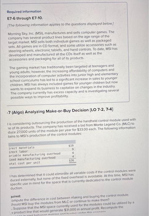 Required information E7-6 through E7-10. [The following information applies to the questions