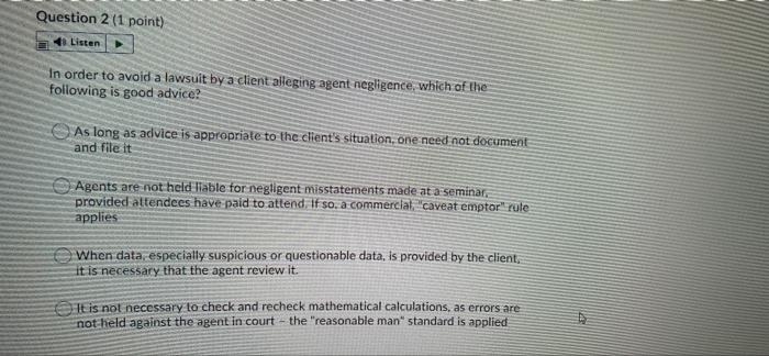 Question 2 (1 point) 4 Listen In order to avoid a lawsuit