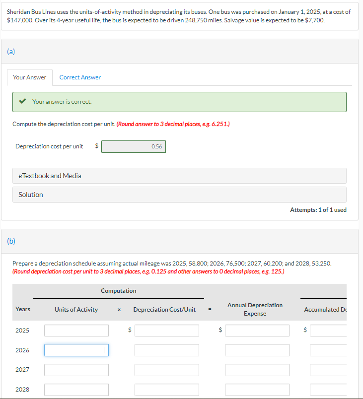 Sheridan Bus Lines uses the units-of-activity method in depreciating its buses. One