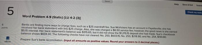 5 Word Problem 4-9 (Static) (LU 4-2 (3)] Help Save & Exit