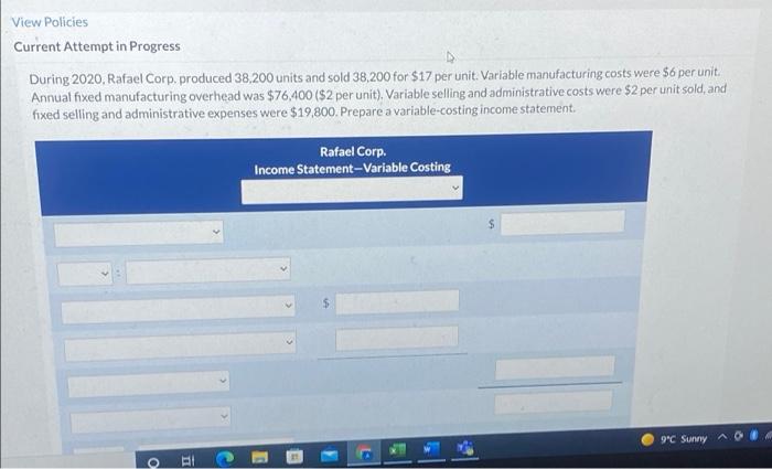 Current Attempt in Progress During 2020, Rafael Corp. produced 38,200 units and