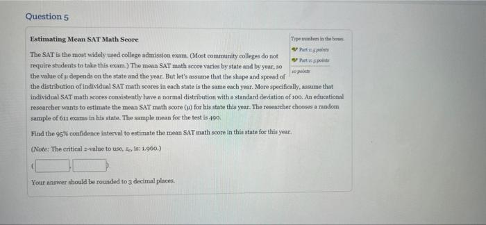 Question 5 Estimating Mean SAT Math Score Type numbers in the bows