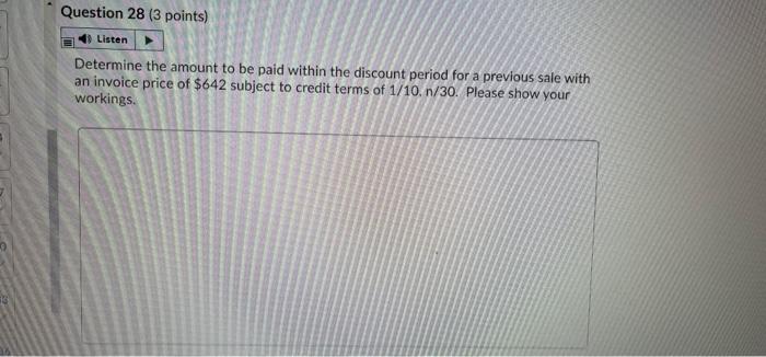 Question 28 (3 points) Listen Determine the amount to be paid within