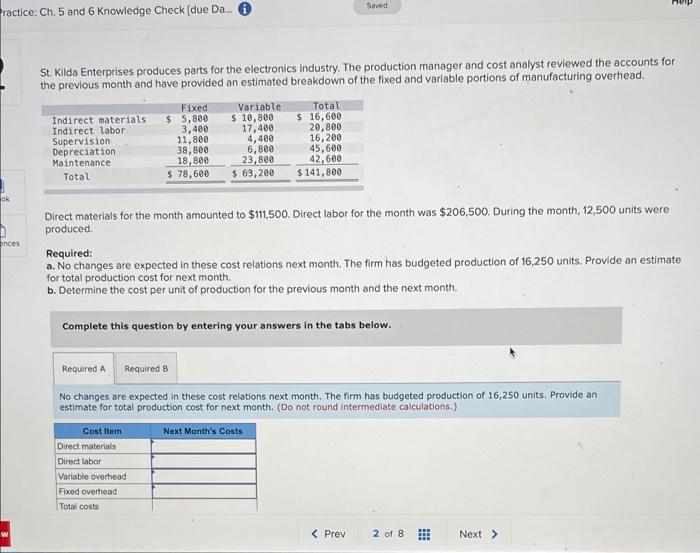 Practice: Ch. 5 and 6 Knowledge Check [due Da... Saved St. Kilda