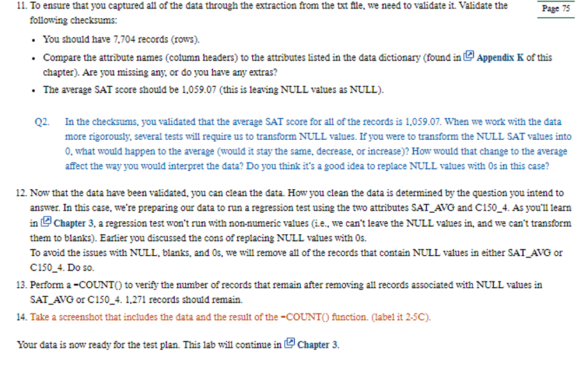 the data, the question has been identified for you. We will begin