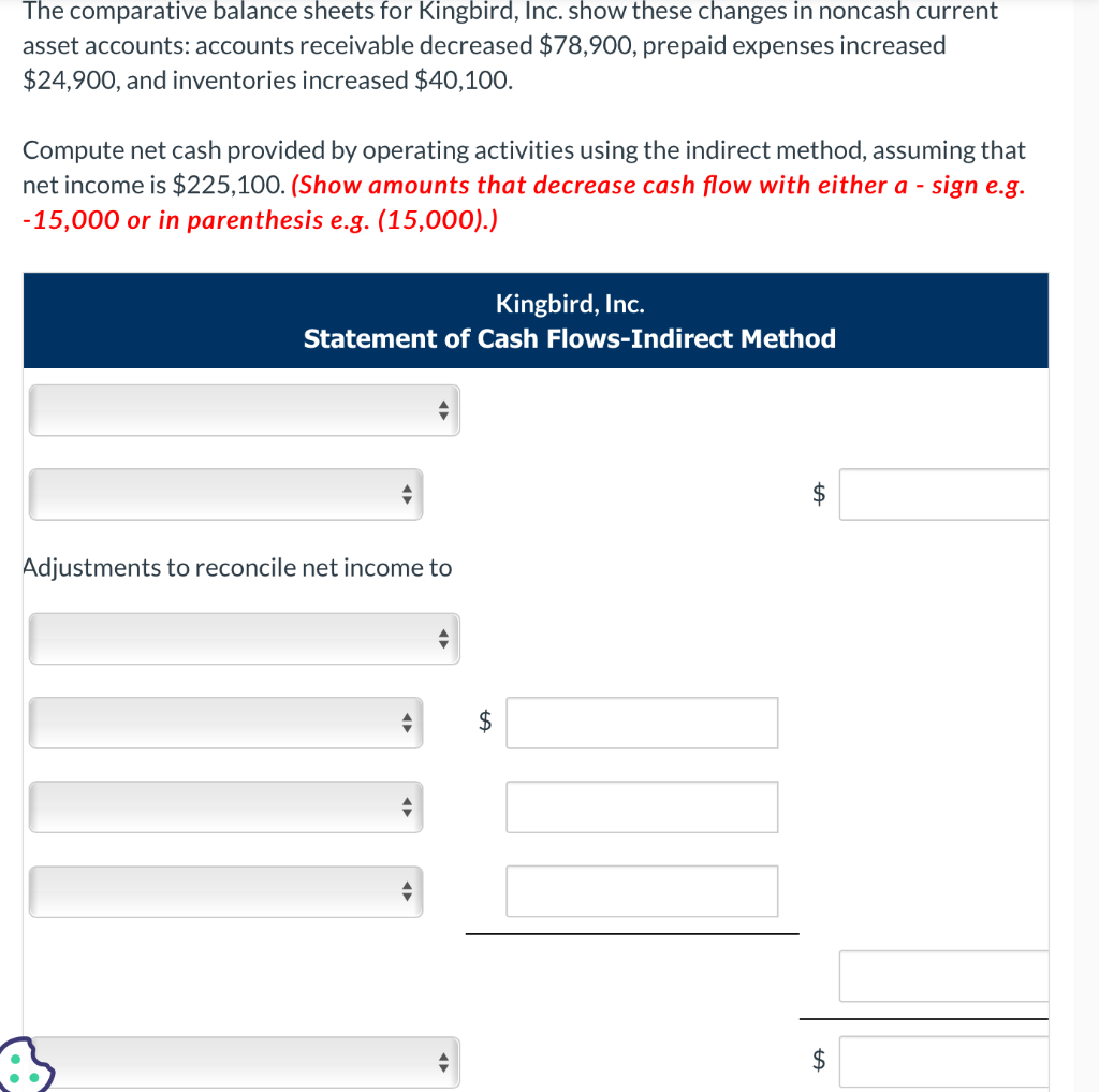 The comparative balance sheets for Kingbird, Inc. show these changes in noncash