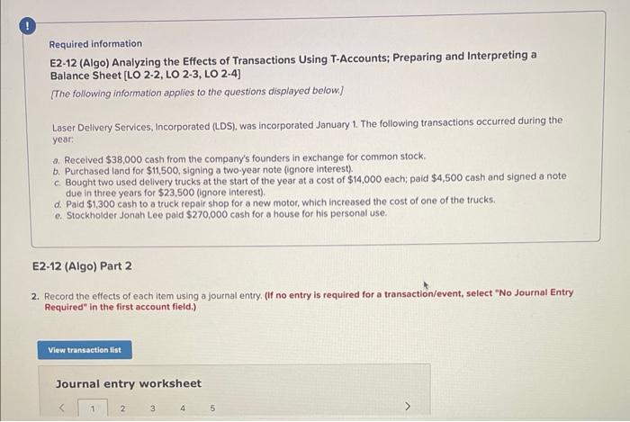 Required information: E2-12 (Algo) Analyzing the Effects of Transactions Using T-Accounts; Preparing