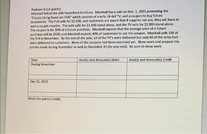 Customers could retum the item within the next year. Better Purchase estimated