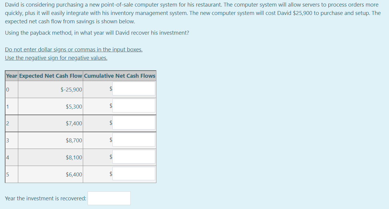 David is considering purchasing a new point-of-sale computer system for his restaurant.