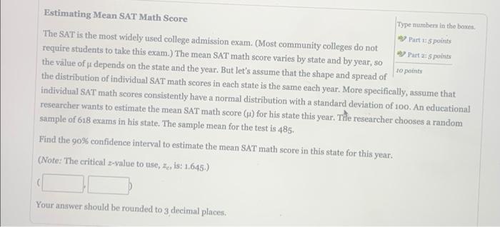 Estimating Mean SAT Math Score Type numbers in the boxes. Part 1:5