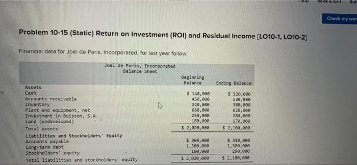 Save & Exit Sub Problem 10-15 (Static) Return on Investment (ROI) and