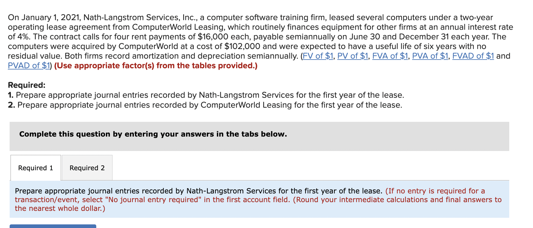 On January 1, 2021, Nath-Langstrom Services, Inc., a computer software training firm,