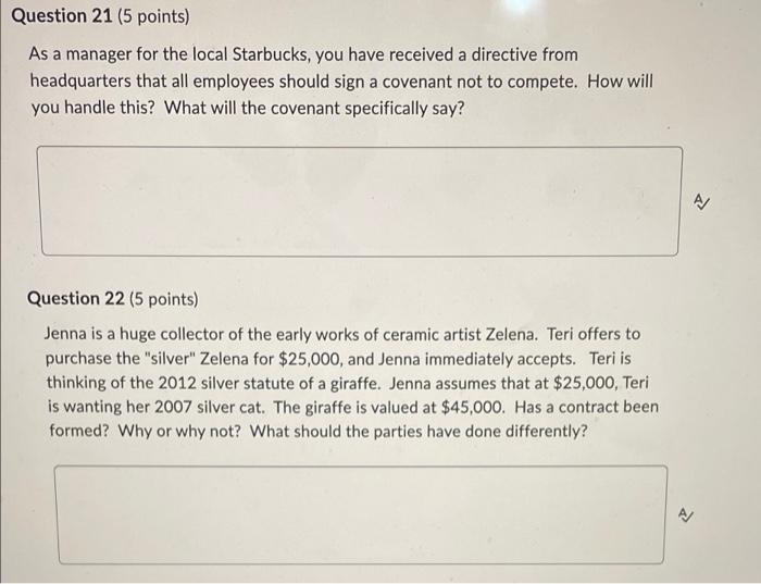 Question 21 (5 points) As a manager for the local Starbucks, you