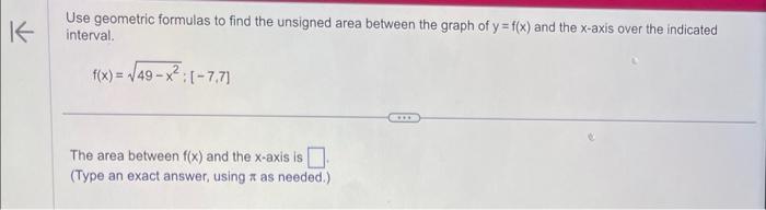 K Use geometric formulas to find the unsigned area between the graph