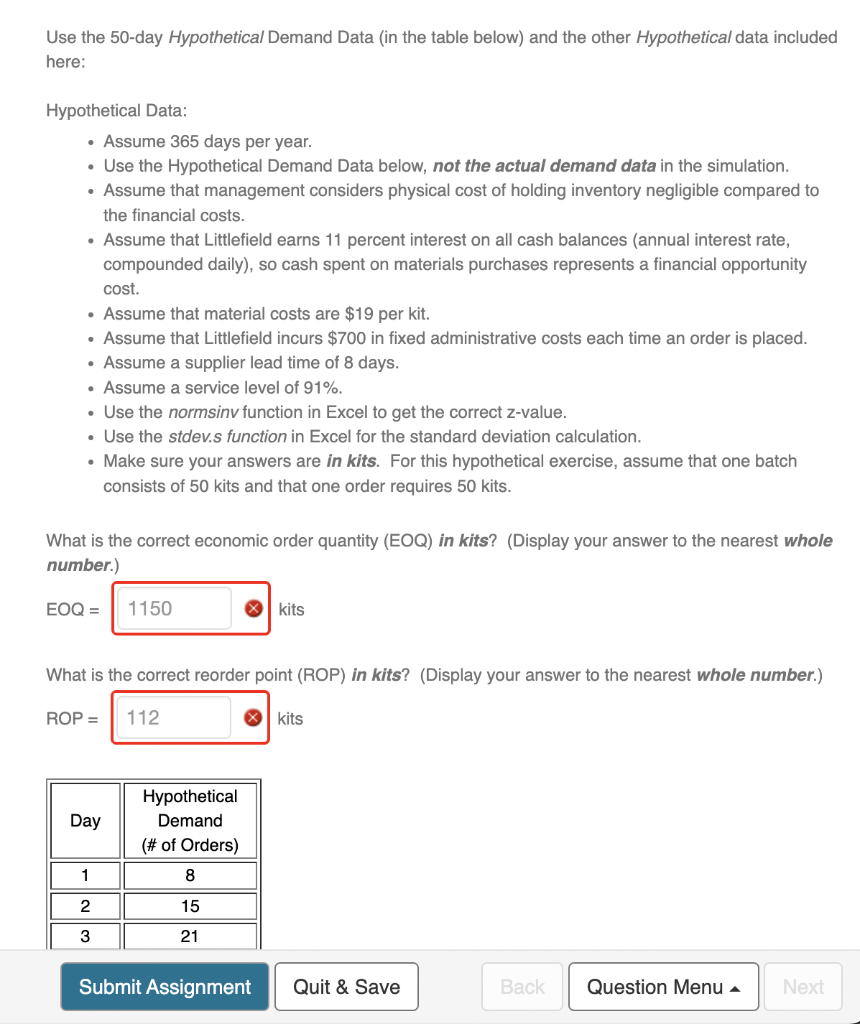 Use the 50-day Hypothetical Demand Data (in the table below) and the