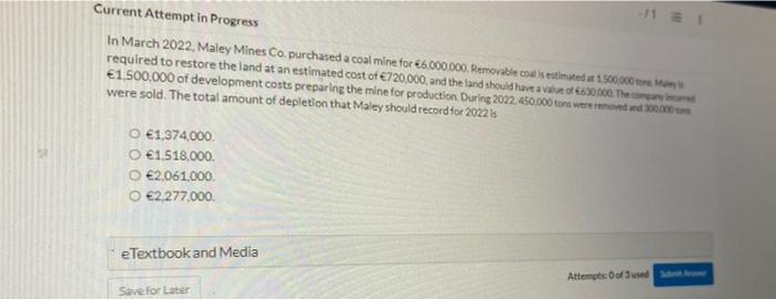 Current Attempt in Progress -/11 In March 2022, Maley Mines Co. purchased