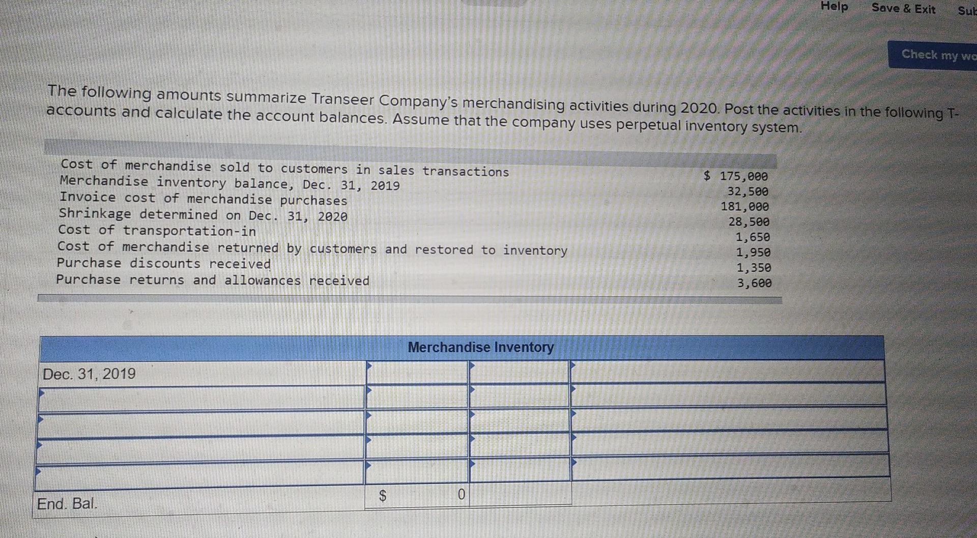 Help Save & Exit Sub Check my wa The following amounts summarize