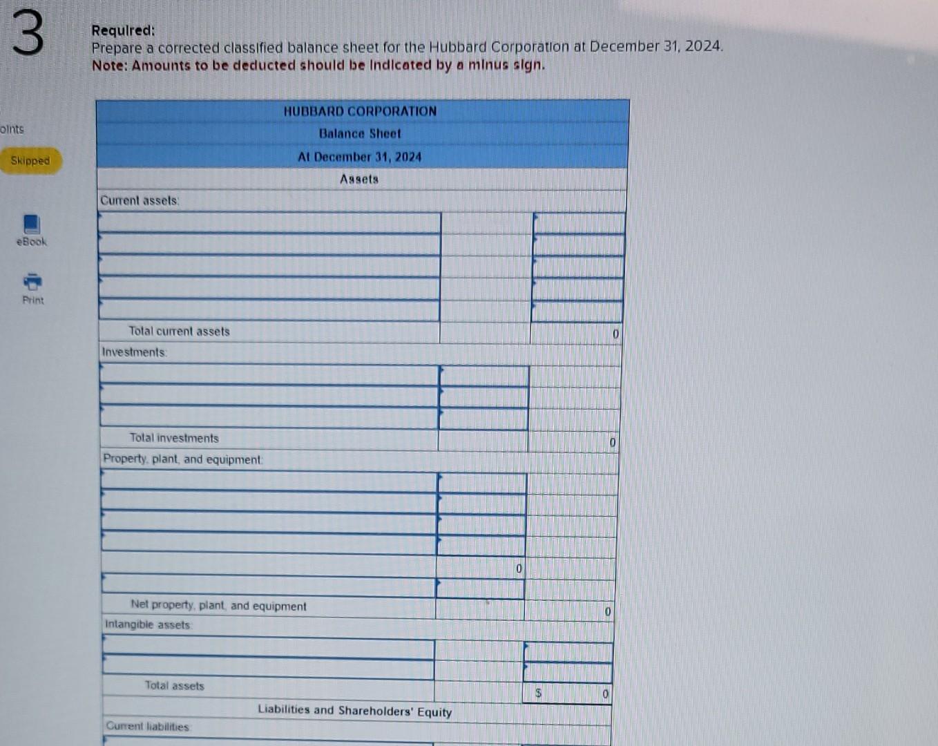 balance sheet for the Hubbard Corporation was prepared by the company: HUBBARD