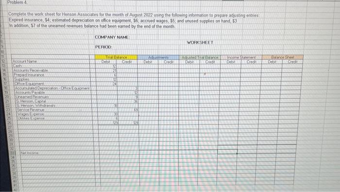 9 Problem 4. Complete the work sheet for Henson Associates for the