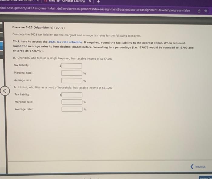 Mind Tap - Cengage Learning + /takeAssignment/takeAssignmentMain.do?invoker-assignments&takeAssignmentSessionLocator assignment-take&inprogress=false Exercise 3-23 (Algorithmic) (LO.