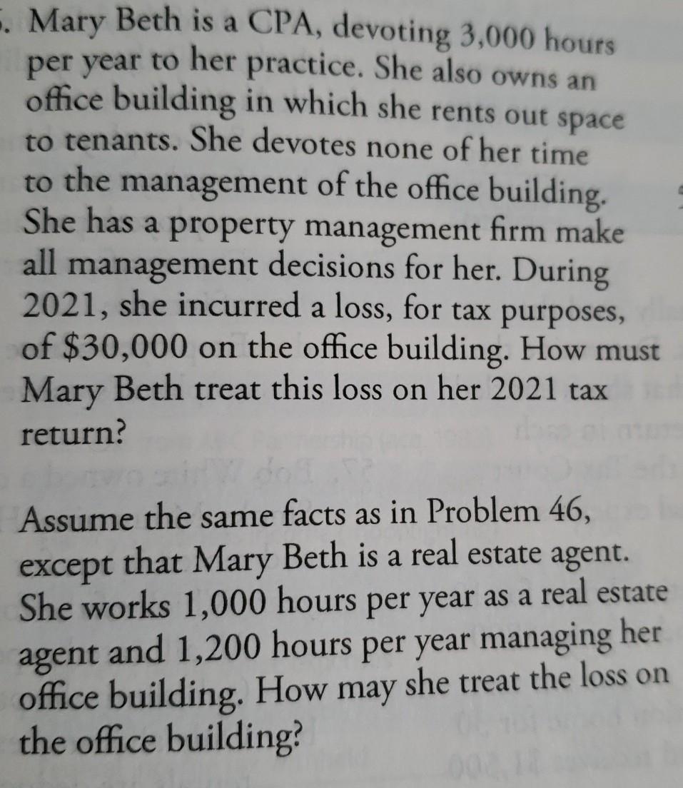 .Mary Beth is a CPA, devoting 3,000 hours per year to her