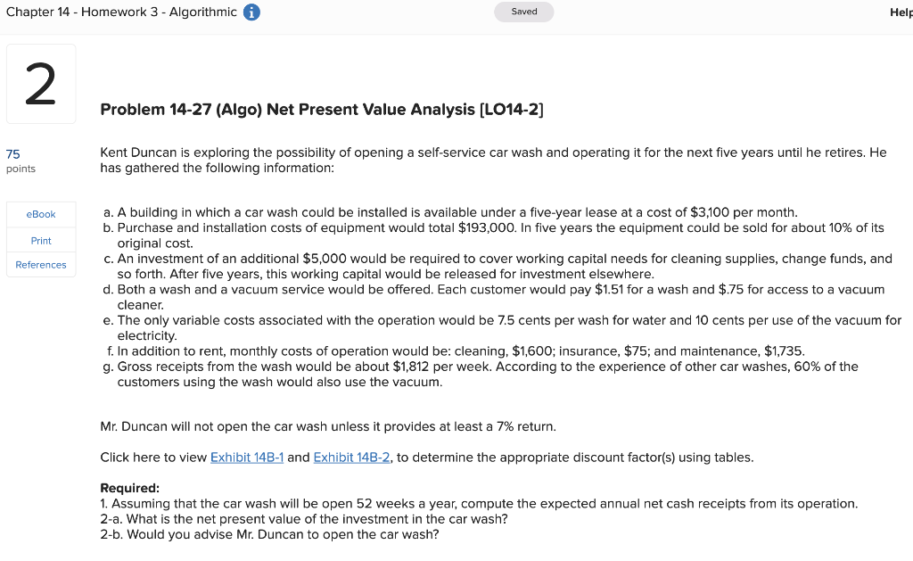 Chapter 14 - Homework 3 - Algorithmic 2 Saved Help 75 points