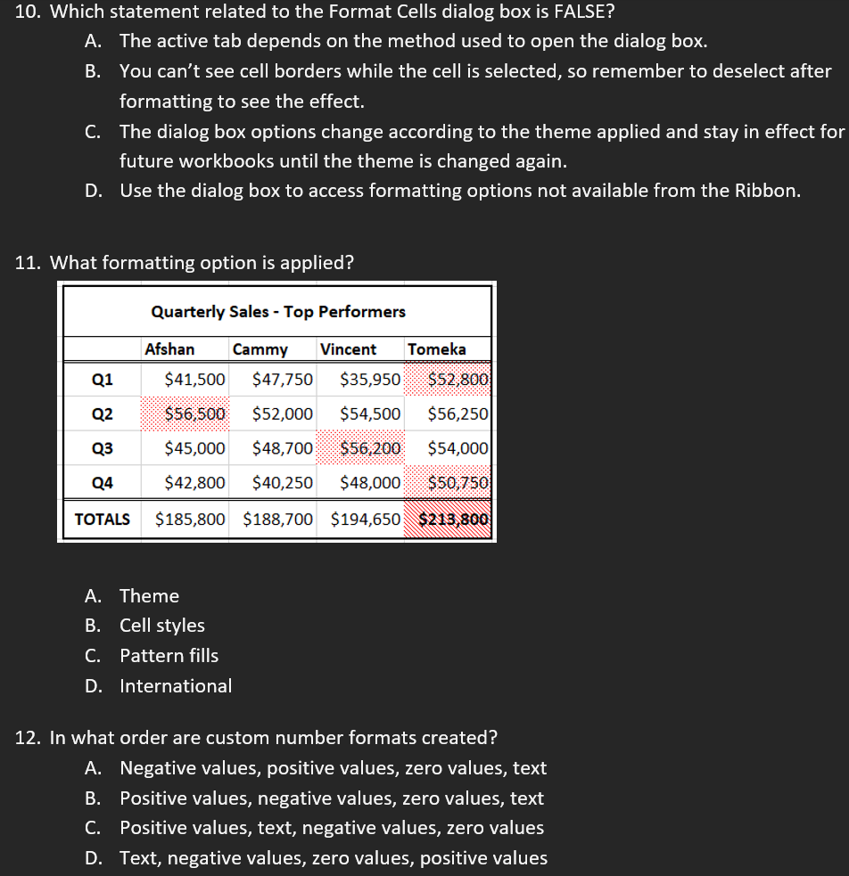 10. Which statement related to the Format Cells dialog box is FALSE?
