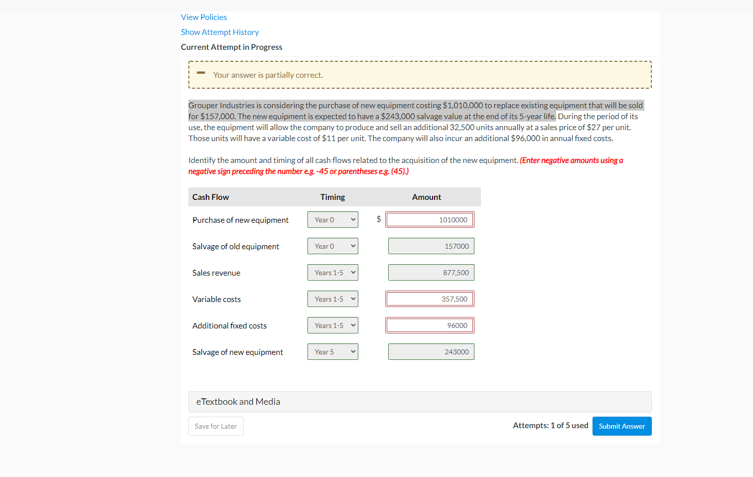 View Policies Show Attempt History Current Attempt in Progress Your answer is