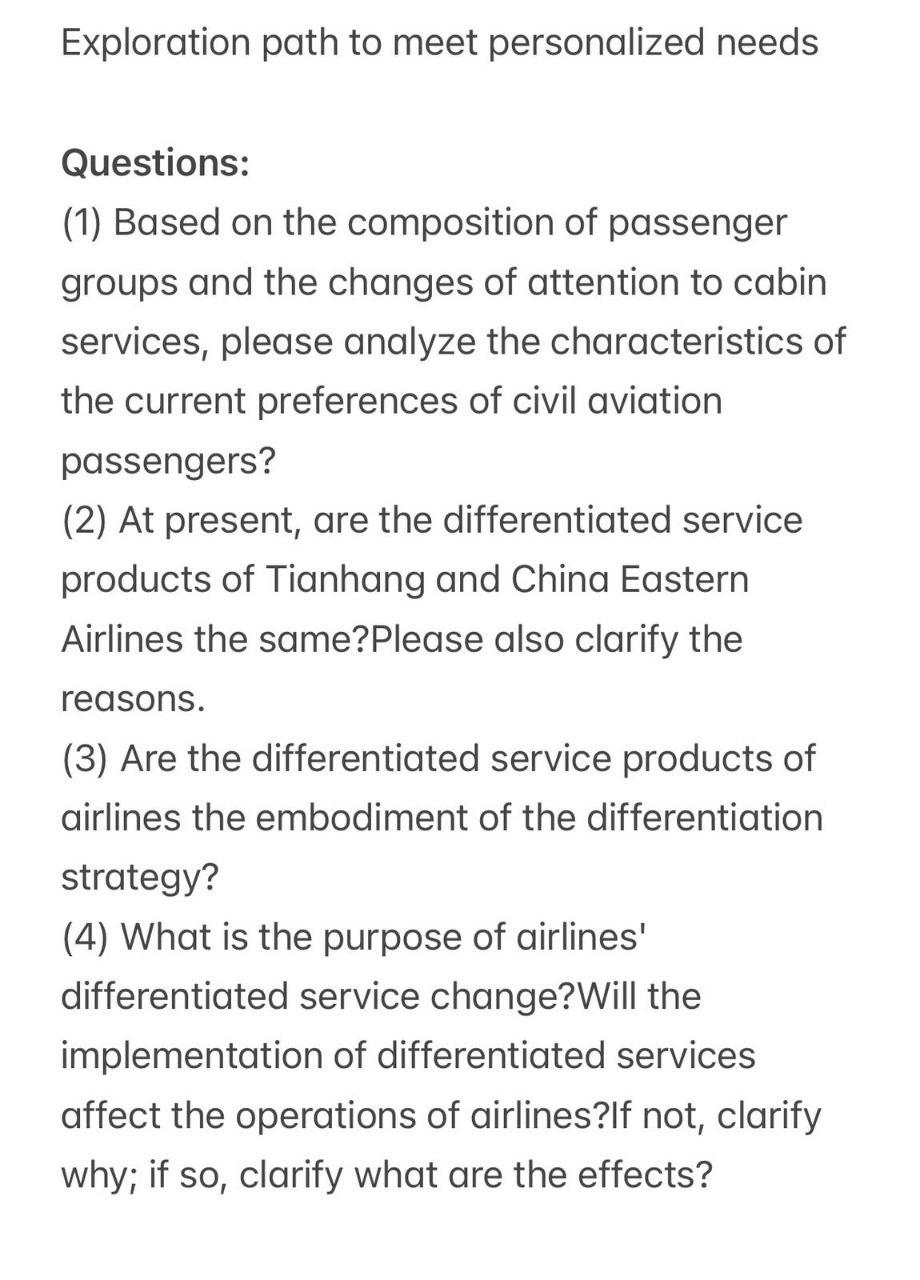 Exploration path to meet personalized needs Questions: (1) Based on the composition