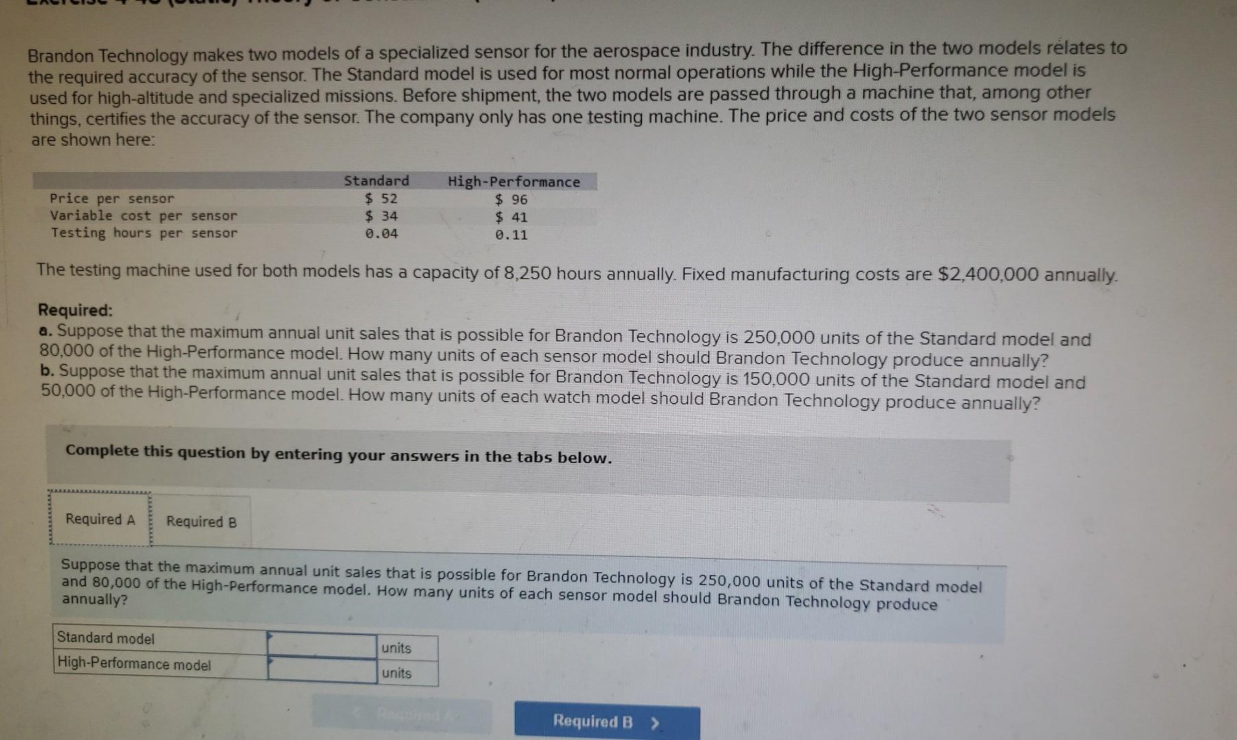 Brandon Technology makes two models of a specialized sensor for the aerospace