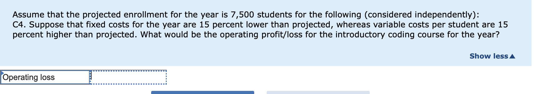 for the more advanced (and more profitable) courses. The introductory coding course
