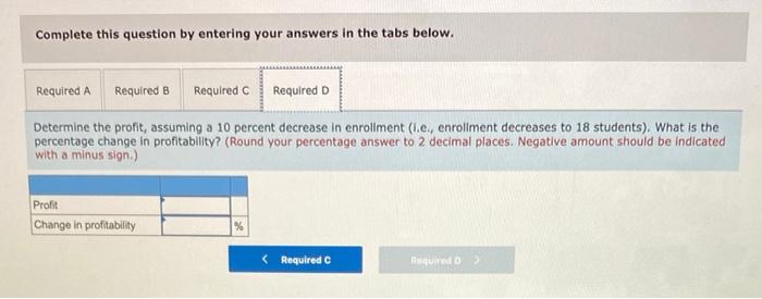 offices on the clients' equipment. The only major expense FTS incurs is