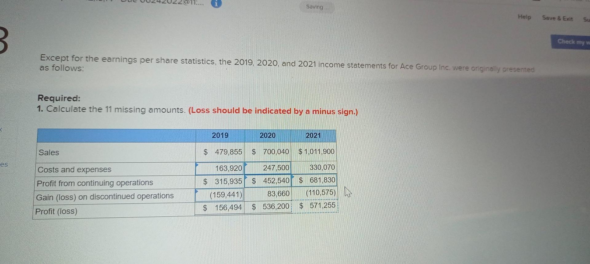 Saving Help Save & Exit Su Except for the earnings per share