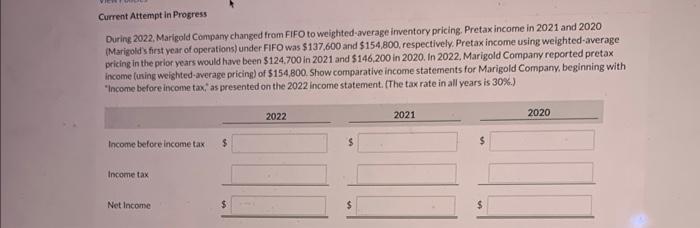 Current Attempt in Progress During 2022, Marigold Company changed from FIFO to