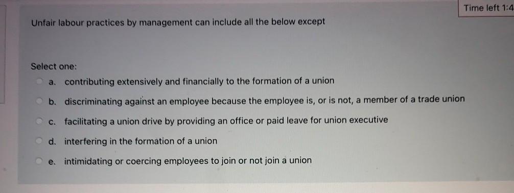 Unfair labour practices by management can include all the below except Select