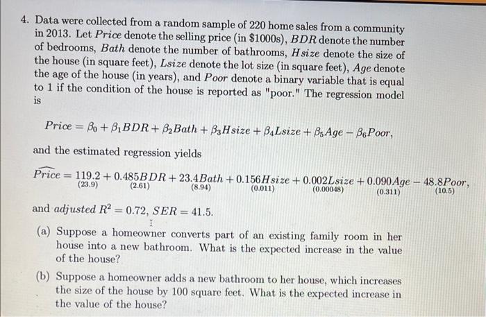 4. Data were collected from a random sample of 220 home sales