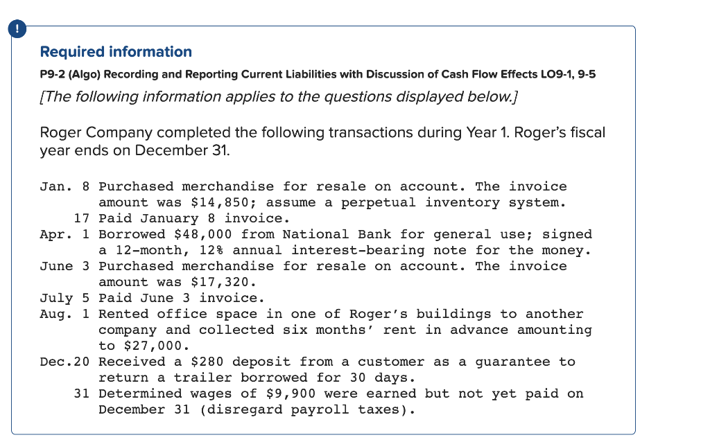 Required information P9-2 (Algo) Recording and Reporting Current Liabilities with Discussion of