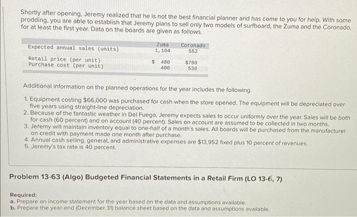 9) [The following information applies to the questions displayed below.] Jeremy Slacker