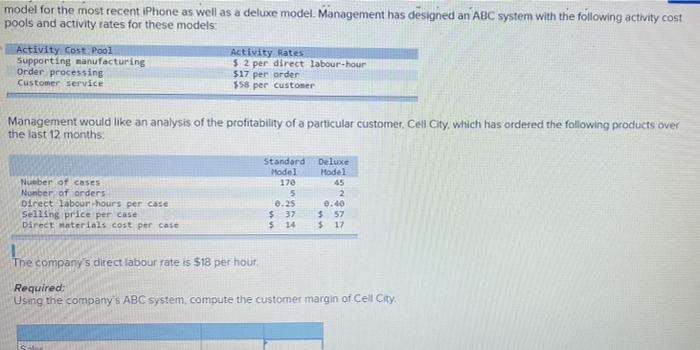 model for the most recent iPhone as well as a deluxe model.