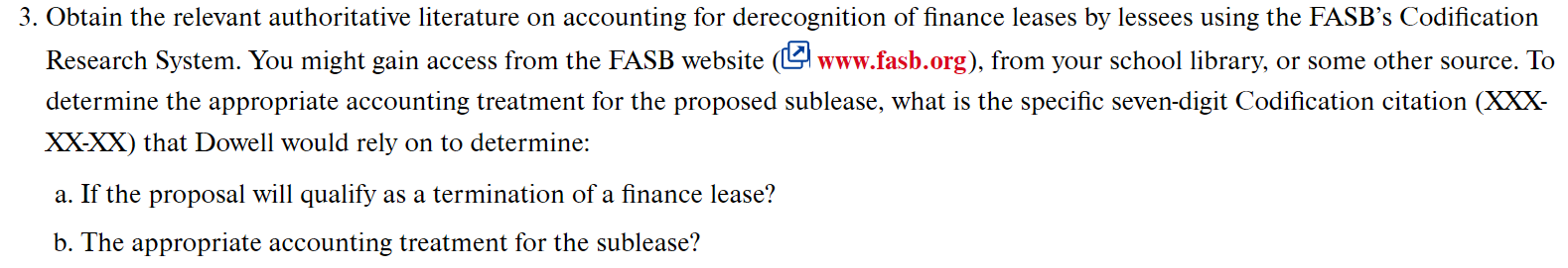 support for a financial reporting issue; finance lease; sublease of a leased