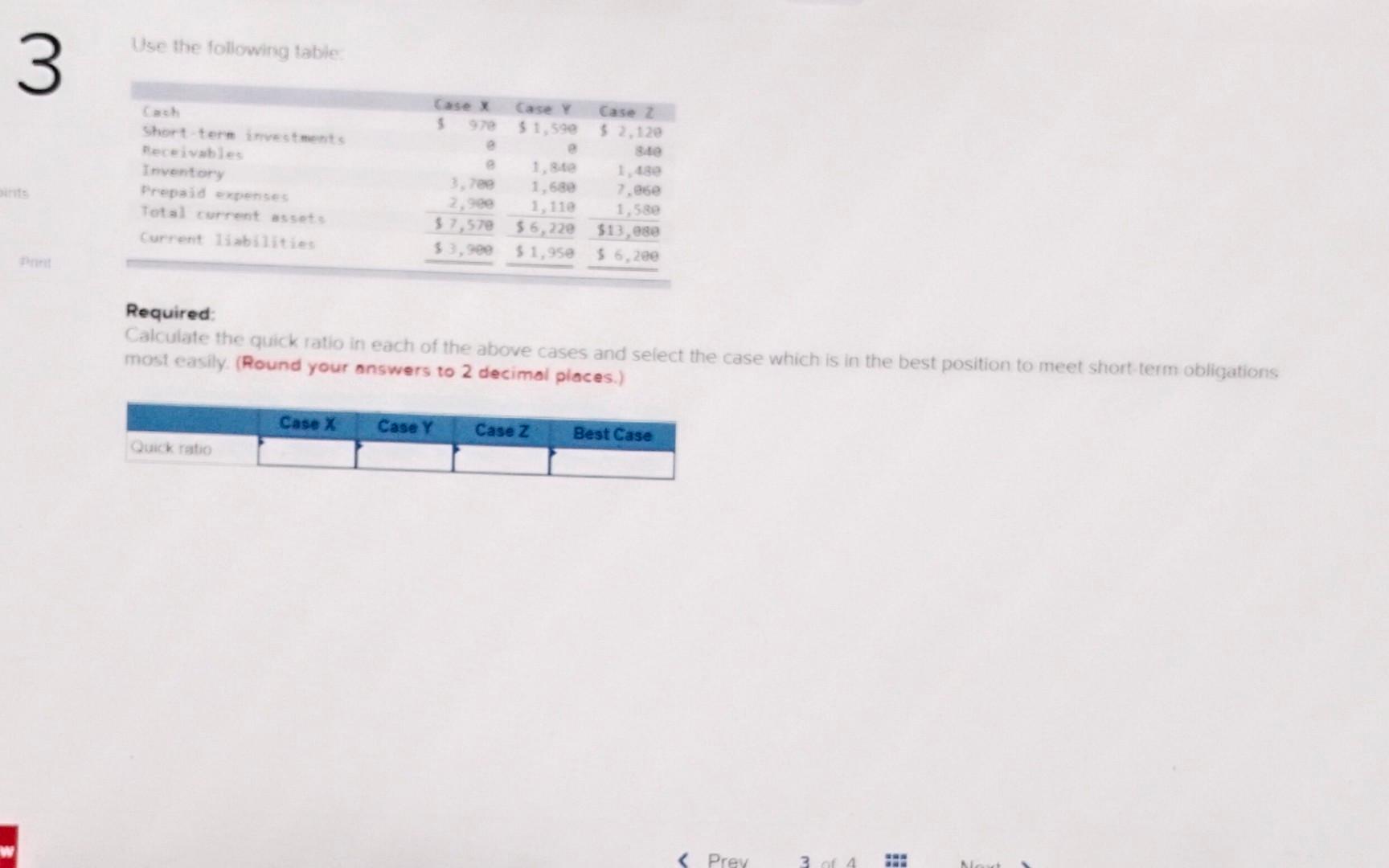3 oints Print Use the following table: Case X Case Y Case