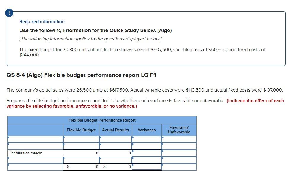 Required information Use the following information for the Quick Study below. (Algo)