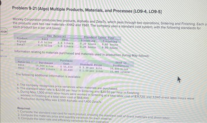 43:28 Problem 9-21 (Algo) Multiple Products, Materials, and Processes [LO9-4, LO9-5] Mickley