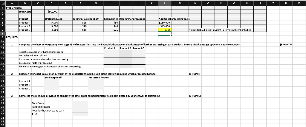 input into the spreadsheet provided for you to submit your solution. The